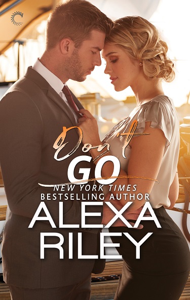 Don't Go - Author Alexa Riley